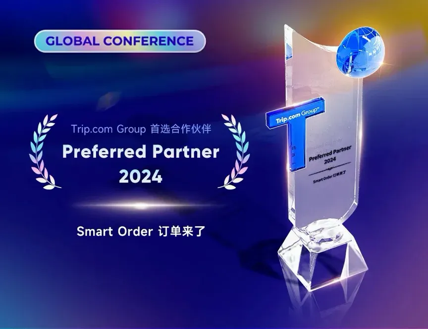 Smart Order receives Trip.com Group's  2024 Global Preferred Partner Award