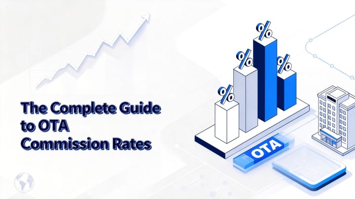 The Complete Guide to OTA Commission Rates