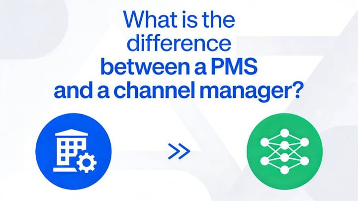ระบบ PMS และระบบจัดการช่องทางการขาย (Channel Manager) แตกต่างกันอย่างไร?