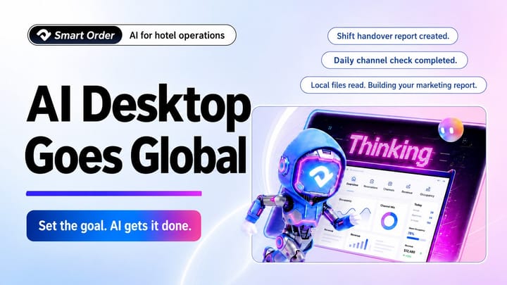 Smart Order 面向全球酒店推出 AI Desktop